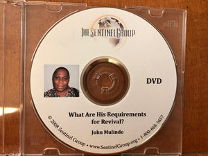 What Are His Requirements for Revival? DVD by John Mulinde
